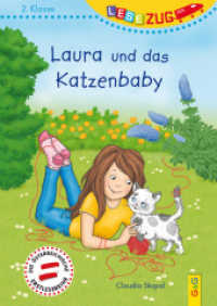 Laura und das Katzenbaby (Lesezug - 2. Klasse) （7. Aufl. 2016. 48 S. m. Illustr. 245.00 mm）