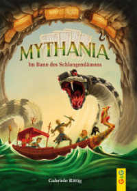 Mythania - Im Bann des Schlangendämons (Mythania 1) （3. Aufl. 2016. 136 S. 210.00 mm）