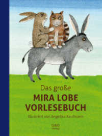 Das große Mira Lobe Vorlesebuch （5. Aufl. 2016. 164 S. m. Illustr. 285.00 mm）