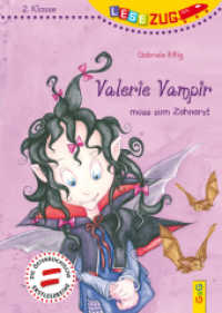 Valerie Vampir muss zum Zahnarzt (Lesezug 2035) （9. Aufl. 2016. 48 S. m. Illustr. 245.00 mm）