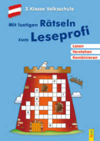 Mit lustigen Rätseln zum Leseprofi - 2. Klasse Volksschule : Lesen. Verstehen. Kombinieren. （1. Auflage. 2017. 32 S. 297.00 mm）