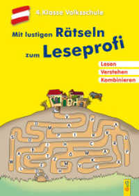 Mit lustigen Rätseln zum Leseprofi - 4. Klasse Volksschule : Lesen. Verstehen. Kombinieren. （1. Auflage. 2017. 32 S. m. Illustr. 297.00 mm）