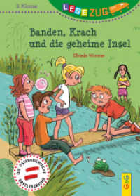 LESEZUG/3. Klasse: Banden, Krach und die geheime Insel (Lesezug 2124) （1. Auflage. 2017. 68 S. 215.00 mm）