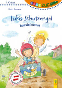 Lukis Schutzengel hat viel zu tun (Lesezug - 1. Klasse) （2. Aufl. 2018. 52 S. 245.00 mm）