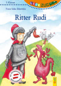 Ritter Rudi (Lesezug - 1. Klasse) （2. Aufl. 2018. 52 S. m. farb. Illustr. 245.00 mm）