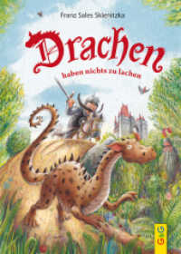 Drachen haben nichts zu lachen （1. Auflage. 2019. 120 S. m. Illustr. 210.00 mm）
