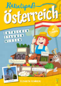 Rätselspaß Österreich - 2. Klasse Volksschule : Entdecken - Staunen - Wissen （2. Aufl. 2021. 32 S. 297.00 mm）