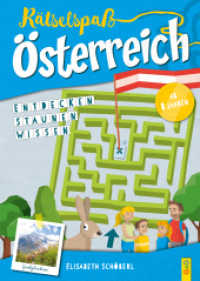 Rätselspaß Österreich - 3. Klasse Volksschule : Entdecken - Staunen - Wissen （2. Aufl. 2021. 40 S. 297.00 mm）