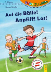LESEZUG/1. Klasse: Auf die Bälle! Anpfiff! Los! (Lesezug) （3. Aufl. 2020. 48 S. 245.00 mm）