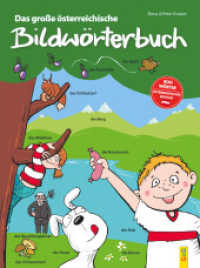 Das große österreichische Bildwörterbuch : Bilderbuch. （1. Auflage. 2020. 40 S. m. zahlr. farb. Illustr. 325.00 mm）
