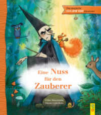 Das magische ICH LESE VOR-Abenteuer: Eine Nuss für den Zauberer : Entdecke die Geschichte in der Geschichte. Bilderbuch. (Das magische ICH LESE VOR-Abenteuer) （2. Aufl. 2020. 48 S. 245.00 mm）