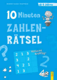 10-Minuten-Zahlenrätsel ab 6 Jahren (10-Minuten-Rätsel) （1. Auflage. 2023. 32 S. 240.00 mm）