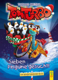 Tom Turbo: Sieben Pinguine gesucht! : Ein Adventkalender Buch (Tom Turbo) （1. Auflage. 2022. 196 S. 215.00 mm）