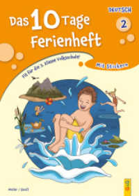 Das 10 Tage Ferienheft Deutsch 2 : Fit für die 3. Klasse Volksschule! （1. Auflage. 2025. 32 S. 297.00 mm）