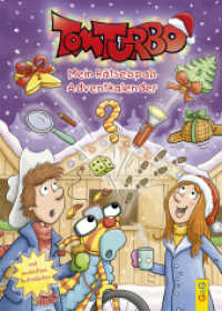 Tom Turbo Mein Rätselspaß Adventkalender : Geheime Mission am Christkindlmarkt (Tom Turbo) （1. Auflage. 2023. 96 S. 245.00 mm）