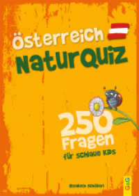 Österreich Natur-Quiz - 250 Fragen für schlaue Kids （1. Auflage. 2024. 80 S. 240.00 mm）