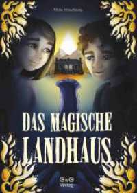 Das magische Landhaus （1. Auflage. 2023. 128 S. 215.00 mm）