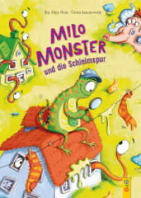 Milo Monster und die Schleimspur （1. Auflage. 2024. 64 S. 245.00 mm）
