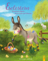 Eselostern : Eselchen Mimi freut sich auf Ostern. Bilderbuch. （1. Auflage. 2025. 32 S. 280.00 mm）