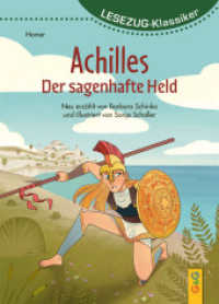 LESEZUG/Klassiker: Achilles - Der sagenhafte Held (Lesezug) （1. Auflage. 2025. 72 S. 215.00 mm）