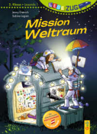 LESEZUG/2. Klasse - LESESTUFE 1: Mission Weltraum (Lesezug) （1. Auflage）
