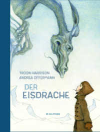 Der Eisdrache （2. Aufl. 2020. 48 S. m. zahlr. bunten Bild. 280.00 mm）