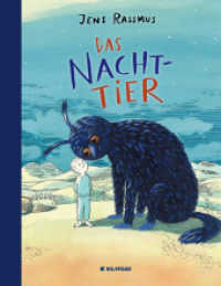 Das Nacht-Tier : Ausgezeichnet mit dem Österreichischen Kinder- und Jugendbuchpreis 2019 （2. Aufl. 2018. 48 S. 280.00 mm）