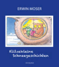 Klitzekleine Schneegeschichten （1. Auflage. 2020. 24 S. 245.00 mm）
