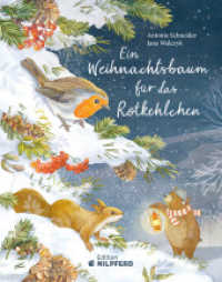 Ein Weihnachtsbaum für das Rotkehlchen : Bilderbuch. （2. Aufl. 2022. 32 S. 280.00 mm）