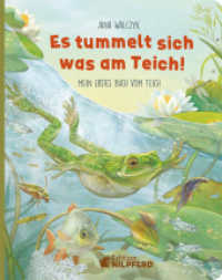 Es tummelt sich was am Teich : Bilderbuch. （1. Auflage. 2024. 24 S. 214.00 mm）