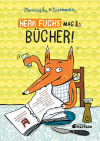 Herr Fuchs mag Bücher (Herr Fuchs) （1. Auflage. 2025. 64 S. 245.00 mm）