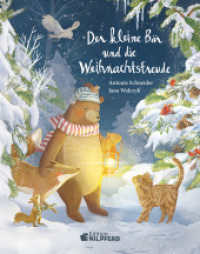 Der kleine Bär und die Weihnachtsfreude : Bilderbuch. （1. Auflage. 2025. 32 S. 280.00 mm）