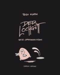 Der Lochgott : Neue Offenbarungen （2018. 144 S. 284 Abb. 21 cm）