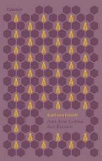 Aus dem Leben der Bienen (Launen der Natur 1) （2019. 280 S. 19 cm）