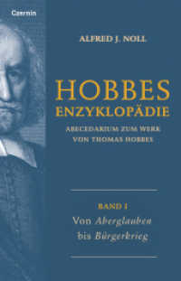 Von Aberglaube bis B&uuml;rgerkrieg : Band I (Hobbes-Enzyklop&auml;die 1) （2023. 648 S. 23 cm）