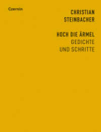 Hoch die Ärmel : Gedichte und Schritte （2025. 160 S. 17 cm）