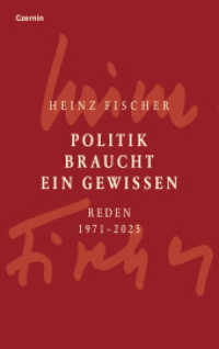 Politik braucht ein Gewissen : Reden 1971-2025. 1:0 （2025. 4800 S. 23 cm）