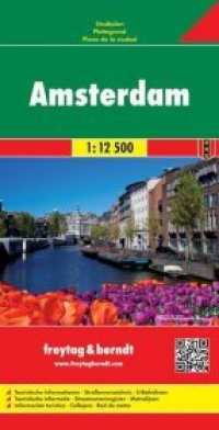 Amsterdam, Stadtplan 1:12.500 : Touristische Informationen, Straßenverzeichnis, U-Bahnlinien. Mit QR-Code. 1:12500 (freytag & berndt Stadtpläne PL 105) （2015. 25.5 cm）