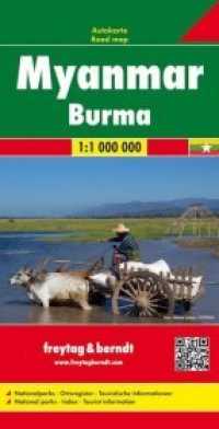 Freytag & Berndt Autokarte Myanmar / Burma : Nationalparks, Ortsregister, Touristische Informationen. 1 : 1.000.000 (Freytag & Berndt Autokarte) （2019. Aufl. 2019. 25.5 cm）