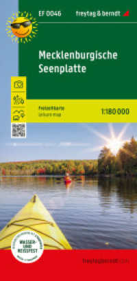 Mecklenburgische Seenplatte, Freizeitkarte 1:180.000, freytag & berndt : Ausflugskarte mit touristischen Infos, wetterfest und reißfest. 1:1800000 (freytag & berndt Freizeitkarten EF 0046) （2024. 20 cm）