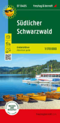Südlicher Schwarzwald, Erlebnisführer 1:170.000, freytag & berndt, EF 0405 : Freizeitkarte mit touristischen Infos auf Rückseite, wasserfest und reißfest. 1:170000 (freytag & berndt Freizeitkarten EF 0405) （2024. 20.5 cm）