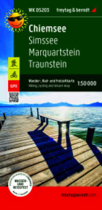 Chiemsee， Wander-， Rad- und Freizeitkarte 1:50.000， freytag & berndt， WK D5203 : Simssee - Marquartstein - Traunstein， GPX Tracks， wasserfest und reißfest (freytag & berndt Wander-Rad-Freizeitkarten)