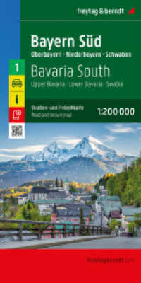 Bayern Süd, Straßen- und Freizeitkarte 1:200.000, freytag & berndt : Oberbayern - Niederbayern - Schwaben. 1:200000 (freytag & berndt Auto + Freizeitkarten AK 0220-25) （2025. 25.5 cm）