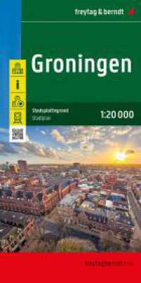 Groningen, Stadtplan 1:20.000, freytag & berndt (freytag & berndt Stadtpl&auml;ne)