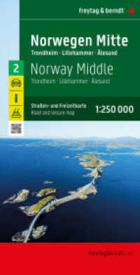 Norwegen Mitte， Straßen- und Freizeitkarte 1:250.000， freytag & berndt : Trondheim - Lillehammer - Ålesund， mit Autofähren (freytag & berndt Auto + Freizeitkarten)
