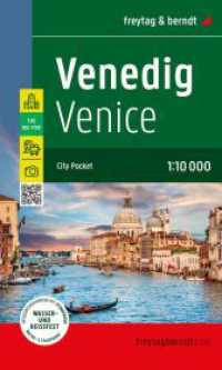 Venedig, Stadtplan 1:10.000, freytag & berndt : City Pocket, Innenstadtplan, wasserfest und rei&szlig;fest. 1:10000 (freytag & berndt Stadtpl&auml;ne PL 25 CP-23) （2024. 15 cm）