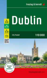 Dublin, Stadtplan 1:10.000, freytag & berndt : City Pocket, Innenstadtplan, wasserfest und reißfest. 1:10000 (freytag & berndt Stadtpläne PL 95 CP-24) （2024. 15 cm）