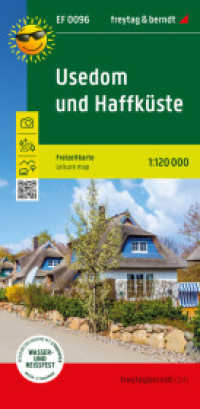 Usedom und Haffküste, Freizeitkarte 1:120.000, freytag & berndt : Ausflugskarte mit touristischen Infos auf Rückseite, wetterfest und reißfest. 1:120000 (freytag & berndt Freizeitkarten EF 0096-24) （2025. 20 cm）