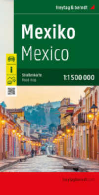 Mexiko, Straßenkarte, 1:1.500.000, freytag & berndt : 1:1500000 (freytag & berndt Auto + Freizeitkarten AK 217-24) （2024. 25.5 cm）