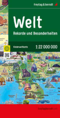 Weltkarte für Kinder, 1:22.000.000, gefaltet, freytag & berndt : 137,5 x 96 cm, Rekorde und Besonderheiten, illustrierte Kinderweltkarte. 1:22000000 (freytag & berndt Auto + Freizeitkarten KK WELT) （2024. 96 x 137.5 cm）
